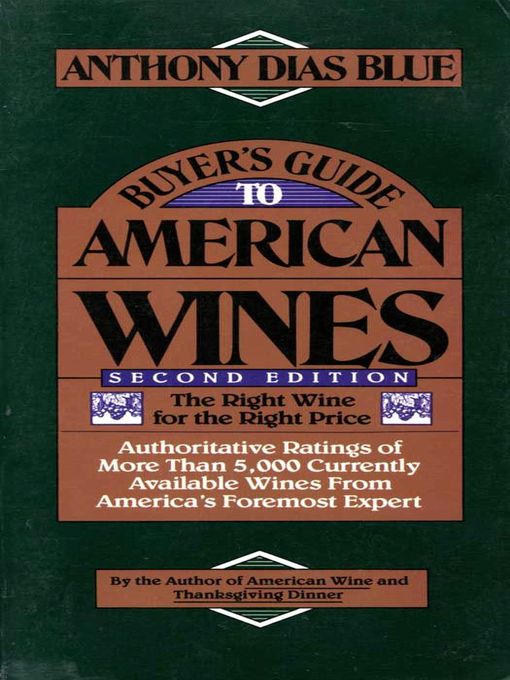 Title details for Buyer's Guide to American Wines by Anthony Dias Blue - Wait list